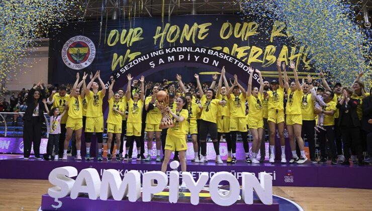 Bayanlar Basketbol Muhteşem Ligi’nde şampiyon Fenerbahçe