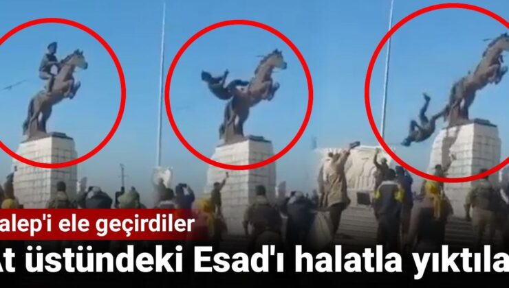 Halep’i ele geçirdiler birinci iş Esad’ın heykelini yıktılar