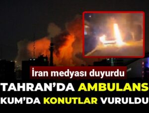 İran medyası: Tahran’da ambulans, Kum’da konutlar vuruldu