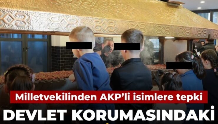 Muhafaza altındaki çocuklar ifşa edildi: Milletvekilinden AKP’lilere reaksiyon