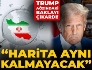 Trump ağzındaki baklayı çıkardı! “Harita tıpkı kalmayacak”