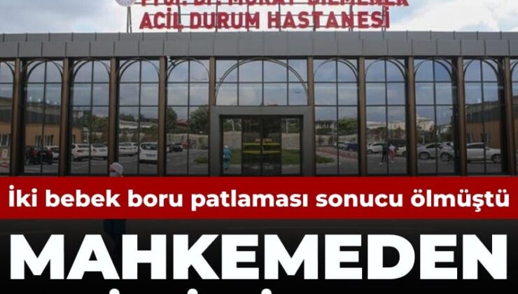 Hastanede 2 bebeğin öldüğü olaya takipsizlik kararı