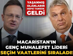 Macaristan’ın genç muhalefet lideri seçim vaatlerini sıraladı! Yaşanmış olanların hepsi tanıdık geldi